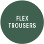 Flex Trousers